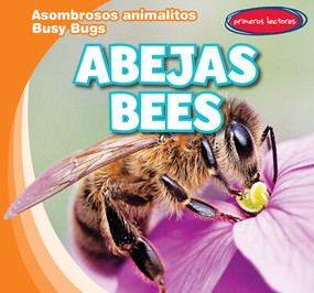 Abejas / Bees (Bilingual Edition) by Bray Jacobson, 9781538269510