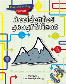 Accidentes geográficos (Landforms) (Spanish Edition) by Richard Spilsbury, Louise Spilsbury, 9781538254516