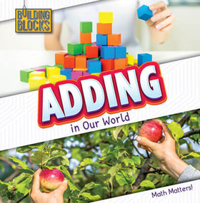 Adding in Our World by Naomi Osborne, 9781502656452