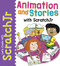 Animation and Stories with ScratchJr by Dr. Tracy Gardner, Elbrie de Kock, 9781725331396