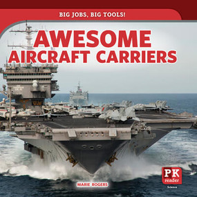 Awesome Aircraft Carriers - 9781725326590 by Marie Rogers, 9781725326590