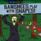 Banshees Play with Shapes! by Therese M. Shea, 9781538257357