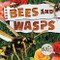 Bees and Wasps - 9781534537569 by William Anthony, 9781534537569