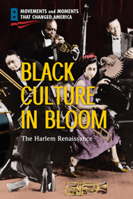 Black Culture in Bloom (The Harlem Renaissance) - 9781725342002 by Richard Worth, 9781725342002