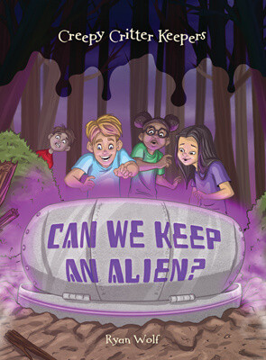 Can We Keep an Alien? - 9781538384534 by Ryan Wolf, 9781538384534