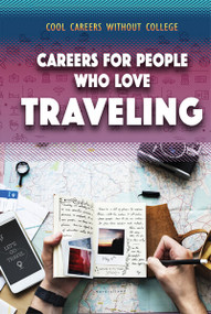 Careers for People Who Love Traveling - 9781499468861 by Morgan Williams, 9781499468861