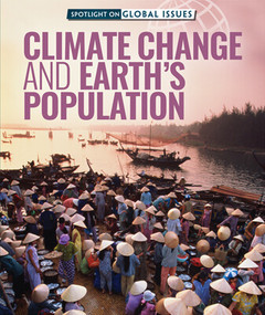 Climate Change and Earth's Population by Shannon H. Harts, 9781725323094