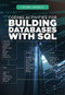Coding Activities for Building Databases with SQL by Sarah Mullin, 9781725340985