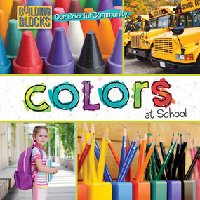 Colors at School by Naomi Osborne, 9781502659064