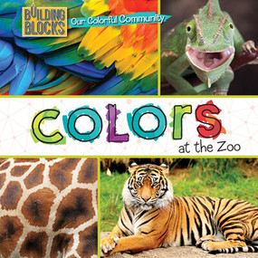 Colors at the Zoo by Elizabeth Morgan, 9781502659149