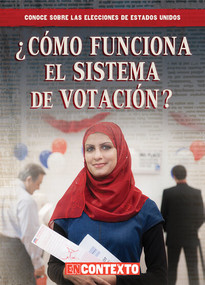 Cómo funciona el sistema de votación (How Does Voting Work?) - 9781538260579 by Kathryn Wesgate, 9781538260579