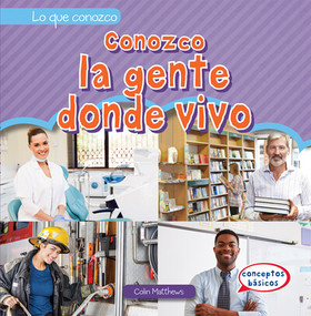 Conozco la gente donde vivo (I Know People Around Town) by Colin Matthews, 9781538251621