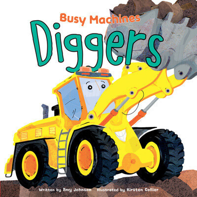 Diggers - 9781499485691 by Amy Johnson, Kirsten Collier
