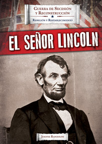 El Señor Lincoln (Mr. Lincoln) (Spanish Edition) by Joanne Randolph, 9781725316089