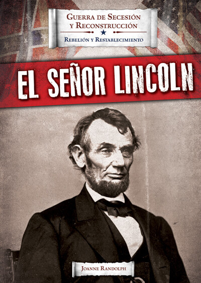El Señor Lincoln (Mr. Lincoln) (Spanish Edition) by Joanne Randolph, 9781725316089
