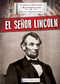 El Señor Lincoln (Mr. Lincoln) (Spanish Edition) by Joanne Randolph, 9781725316089