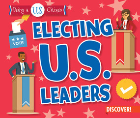 Electing U.S. Leaders - 9781978517455 by Charlotte Taylor, 9781978517455