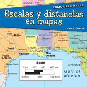 Escalas y distancias en mapas (Scale and Distance in Maps) by Julia J. Quinlan, 9781725315785