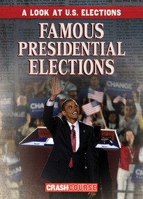 Famous Presidential Elections - 9781538259689 by Kathryn Wesgate, 9781538259689