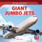 Giant Jumbo Jets - 9781725326637 by Marie Rogers, 9781725326637