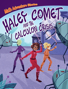 Haley Comet and the Calculon Crisis - 9781538252710 by William Potter, Rayanne Vieira, 9781538252710