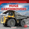 Huge Earthmovers - 9781725326712 by Marie Rogers, 9781725326712