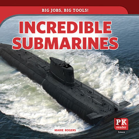 Incredible Submarines - 9781725326750 by Marie Rogers, 9781725326750