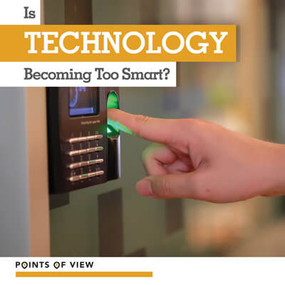 Is Technology Becoming Too Smart? by Theo McDunn, 9781534536456