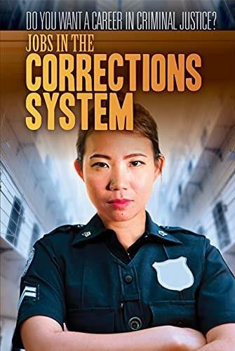 Jobs in the Corrections System - 9781499470086 by Kathleen A. Klatte, 9781499470086