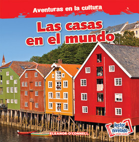 Las casas en el mundo (Homes Around the World) by Eleanor O'Connell, 9781538251850