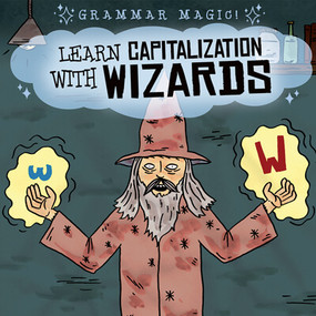 Learn Capitalization with Wizards by Emily Mahoney, 9781538247273