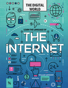 Learn the Language of the Internet by William Anthony, 9781978524873