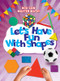 Let's Have Fun with Shapes - 9781725331617 by Mike Askew, 9781725331617