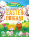 Let's Celebrate with Easter Origami by Ruth Owen, 9781978524996