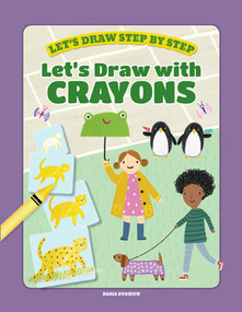 Let's Draw with Crayons - 9781499485158 by Kasia Dudziuk, 9781499485158