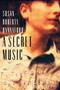 A Secret Music by Susan Doherty Hannaford, 9781770863675