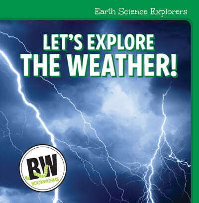Let's Explore the Weather! - 9781502656438 by Nicole Horning, 9781502656438