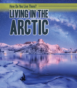 Living in the Arctic - 9781725316461 by Alicia Z. Klepeis, 9781725316461
