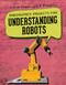 Makerspace Projects for Understanding Robots by Brooks Butler Hays, 9781725311862