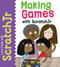 Making Games with ScratchJr by Dr. Tracy Gardner, Elbrie de Kock, 9781725331471