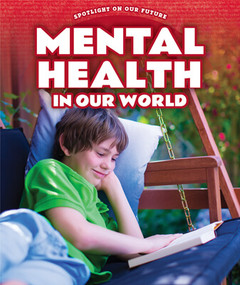 Mental Health in Our World by Audra Janari, 9781725324091