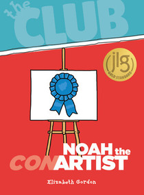 Noah the Con Artist - 9781538382400 by Elizabeth Gordon, 9781538382400
