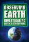 Observing Earth: Investigating Earth's Atmosphere by Charlie Light, 9781538258903