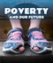 Poverty and Our Future by Gene Brooks, 9781725324251