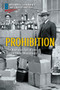 Prohibition (The Rise and Fall of the Temperance Movement) by Richard Worth, 9781725342088