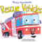 Rescue Vehicles by Amy Johnson, Steven Wood, 9781499485738