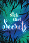Sick Girl Secrets - 9781978595637 by Anna Russell, 9781978595637