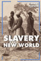 Slavery in the New World by Therese Harasymiw, 9781502660862