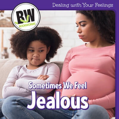 Sometimes We Feel Jealous - 9781502660008 by Leona Fowler, 9781502660008