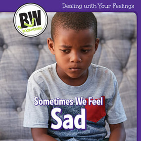 Sometimes We Feel Sad by Reggie Harper, 9781502659781